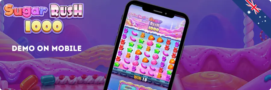 Sugar Rush 1000 mobile demo on smartphone with candy slots and Australian flag